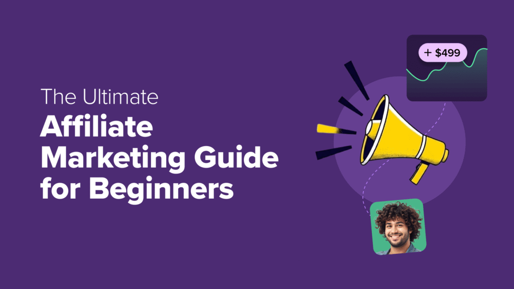 Affiliate Marketing for Beginners Step by Step Guide
