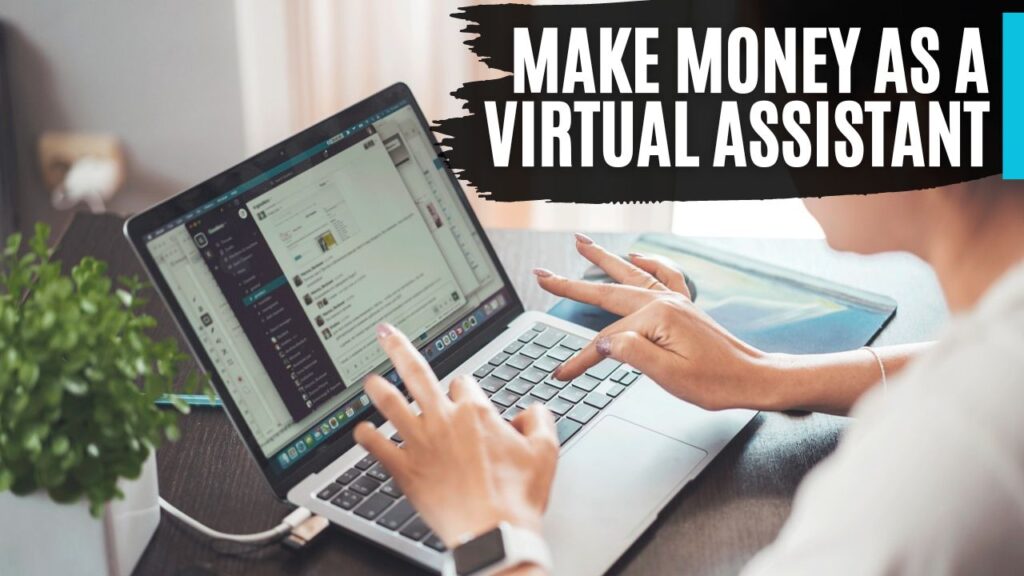 How to earn money as a Virtual Assistant (VA) in 2026