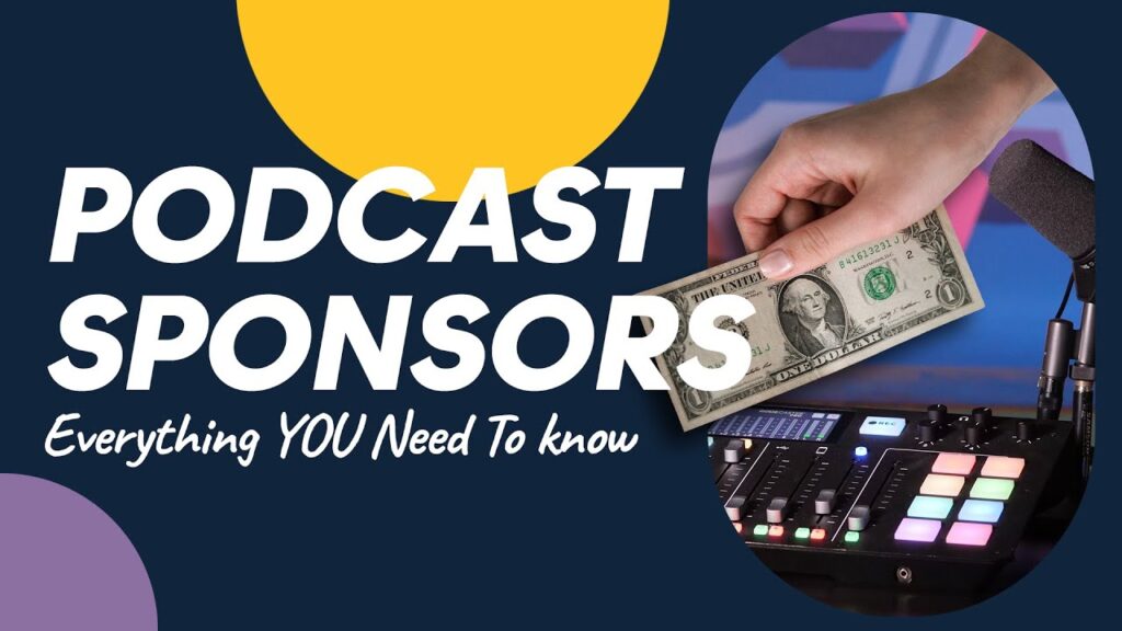Podcast Monetization How to get your first sponsor